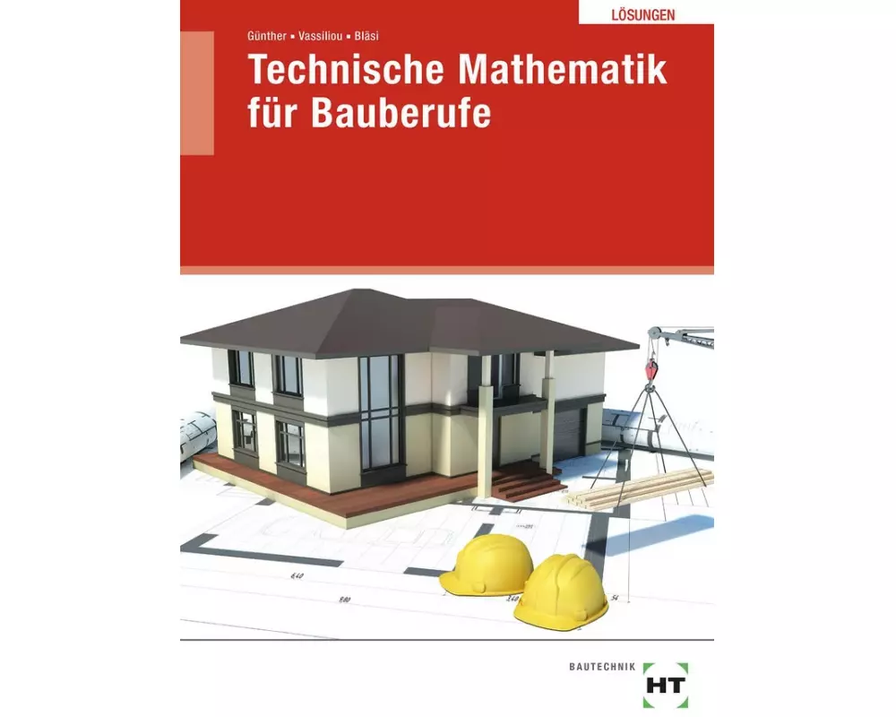 Technische Mathematik für Bauberufe