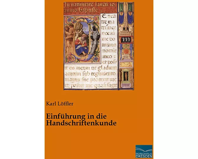 Einführung in die Handschriftenkunde