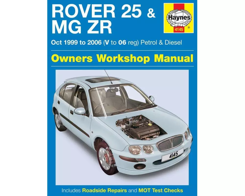 Rover 25 & MG ZR Petrol & Diesel (Oct 99 - 06) Haynes Repair Manual