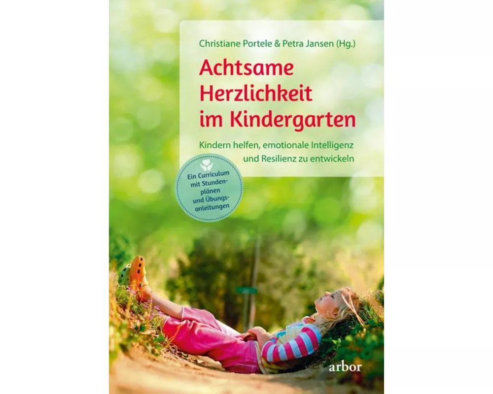Achtsame Herzlichkeit im Kindergarten