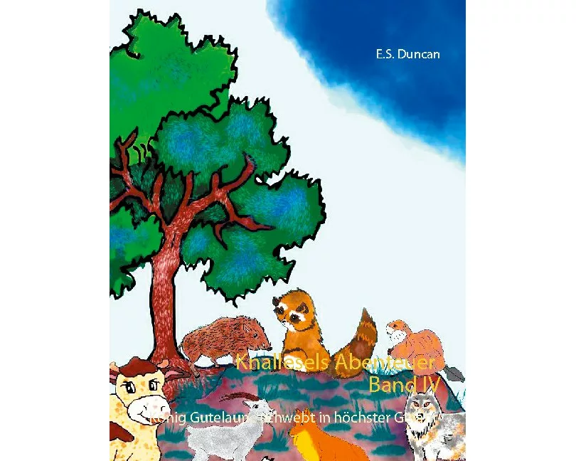 Knallesels Abenteuer Band IV