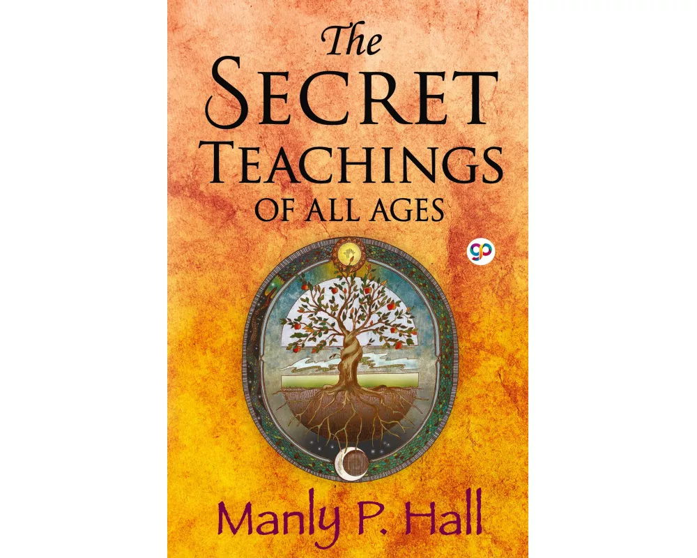 The Secret Teachings of All Ages