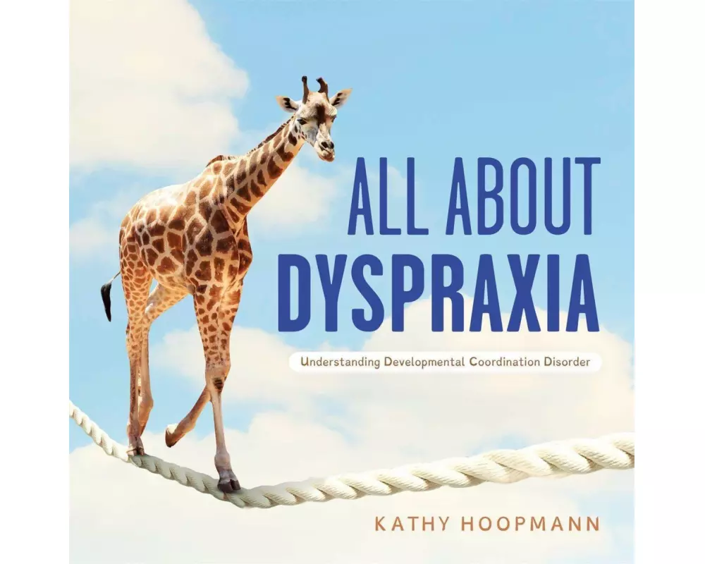 All About Dyspraxia