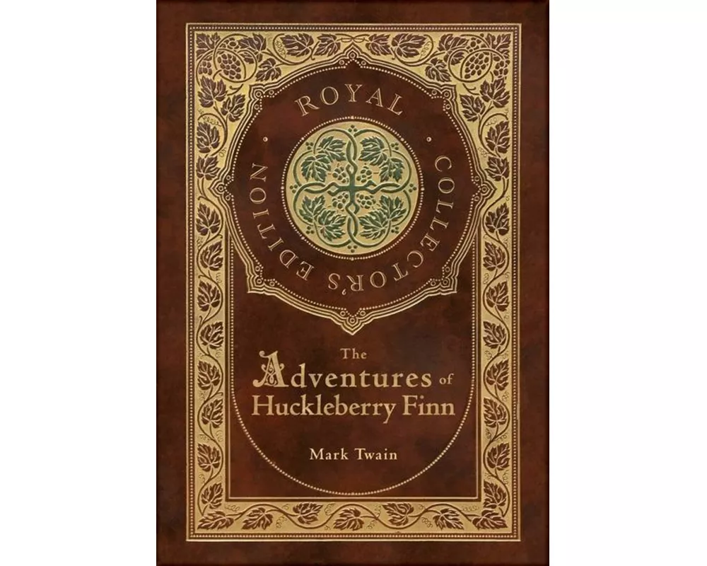 The Adventures of Huckleberry Finn (Royal Collector's Edition) (Illustrated) (Case Laminate Hardcover with Jacket)