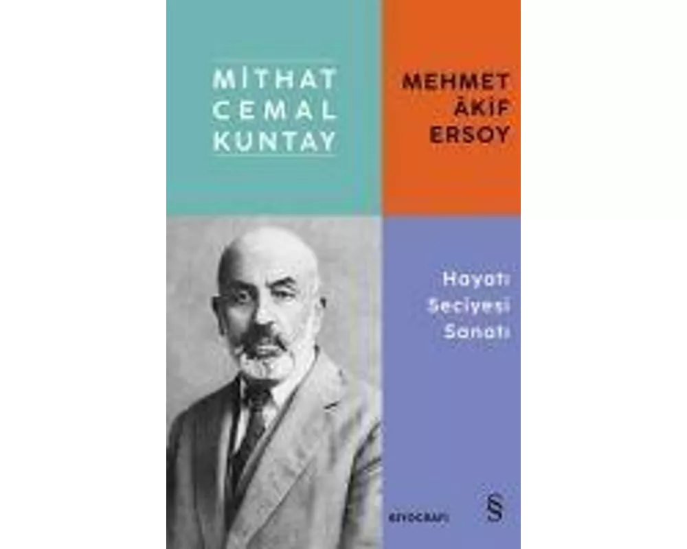 Mehmet Akif Ersoy - Hayati Seciyesi Sanati