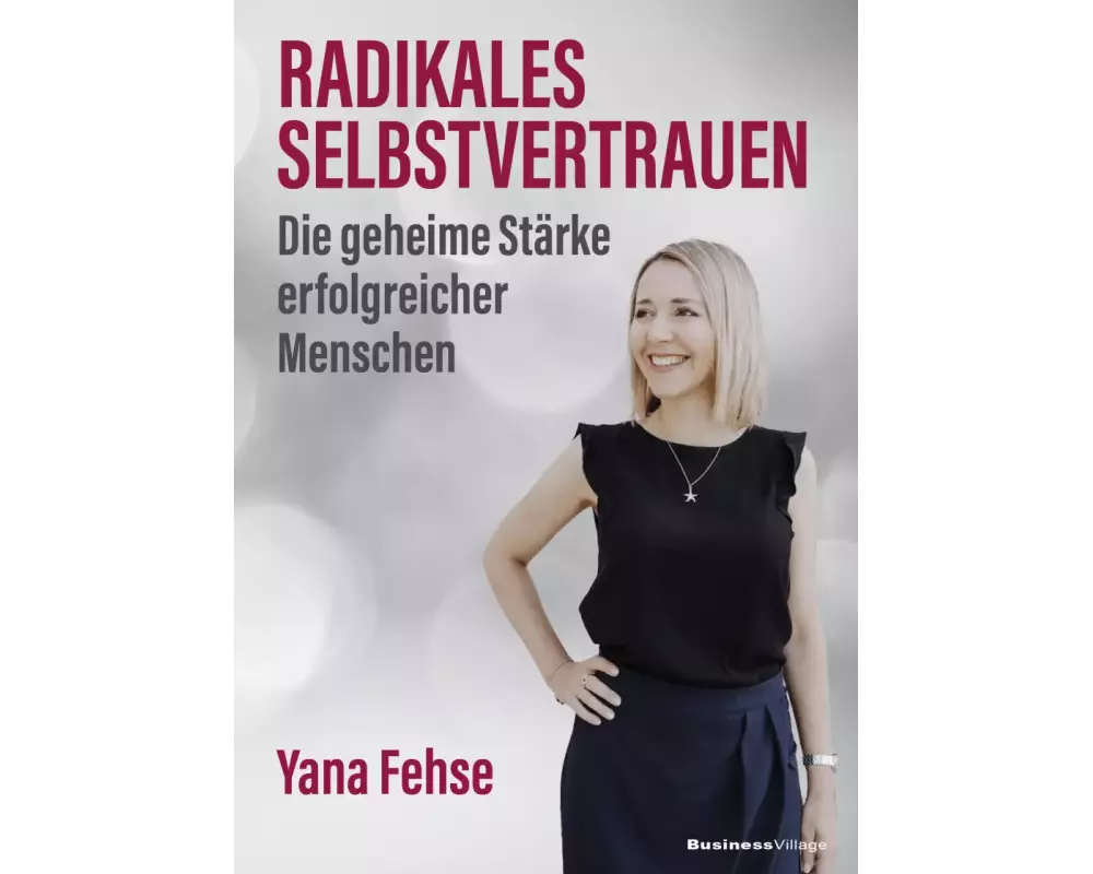 Radikales Selbstvertrauen