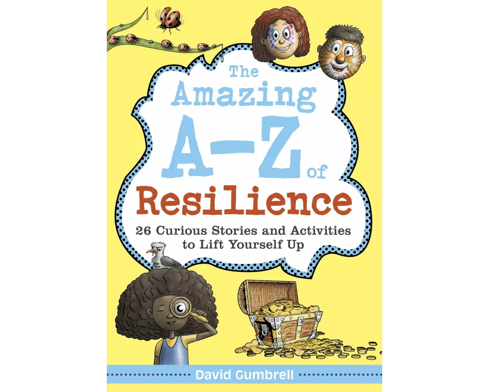 The Amazing A-Z of Resilience