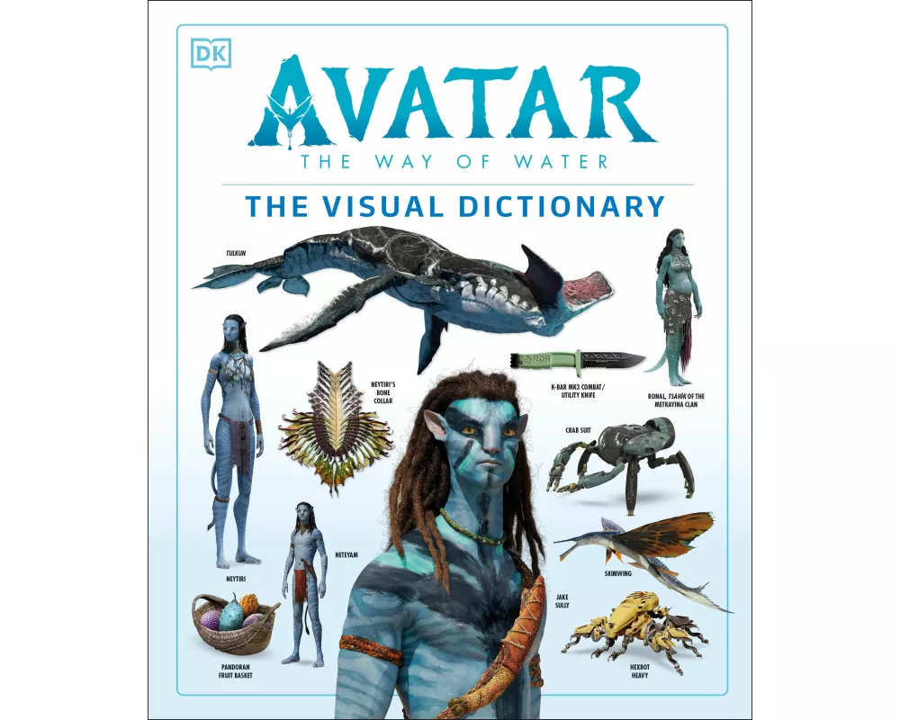 Avatar The Way of Water The Visual Dictionary