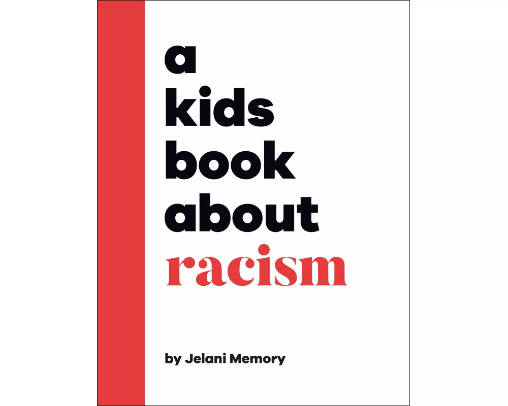 A Kids Book About Racism