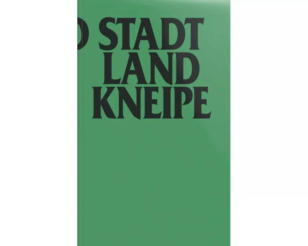 Stadt, Land, Kneipe