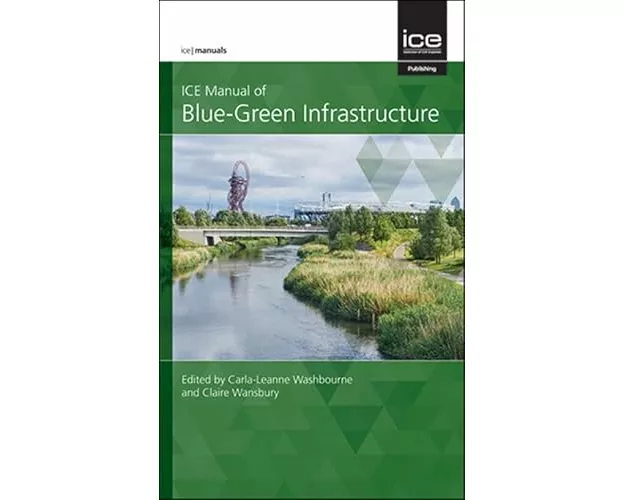 ICE Manual of Blue-Green Infrastructure
