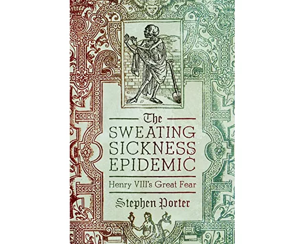 The Sweating Sickness Epidemic
