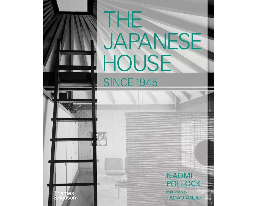 The Japanese House Since 1945