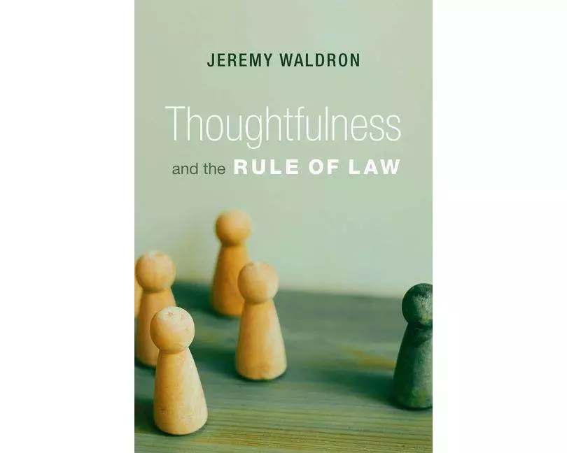 Thoughtfulness and the Rule of Law