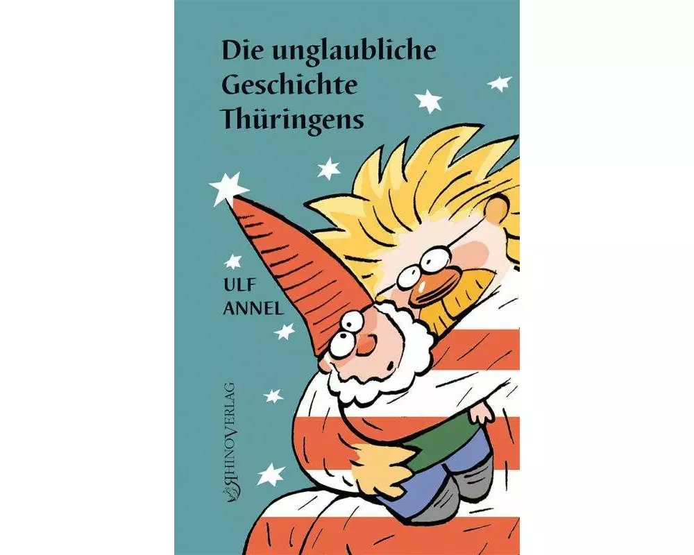 Die unglaubliche Geschichte Thüringens