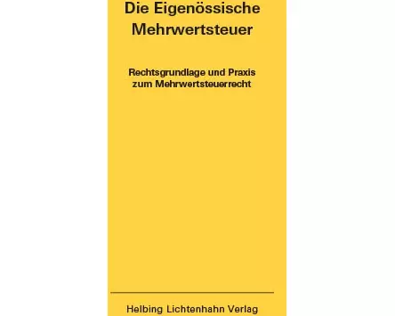 Die Eidgenössische Mehrwertsteuer EL 50