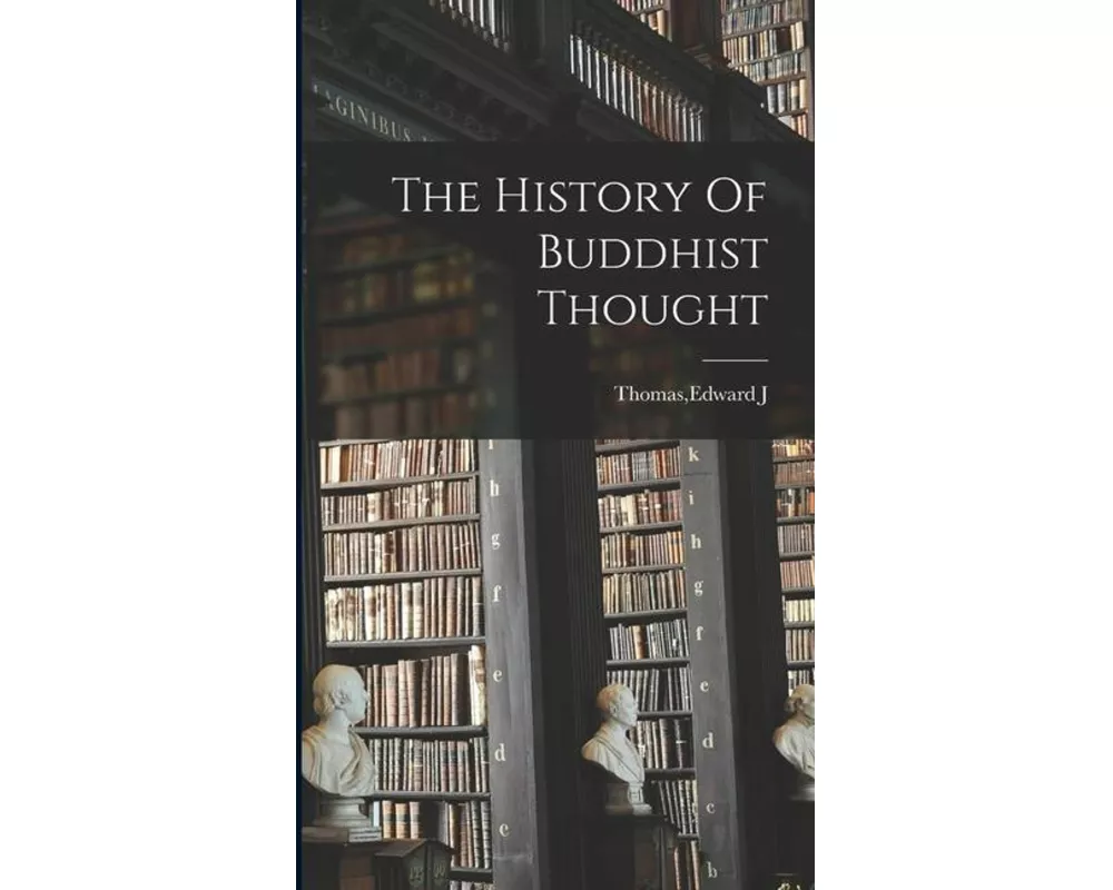 The History Of Buddhist Thought