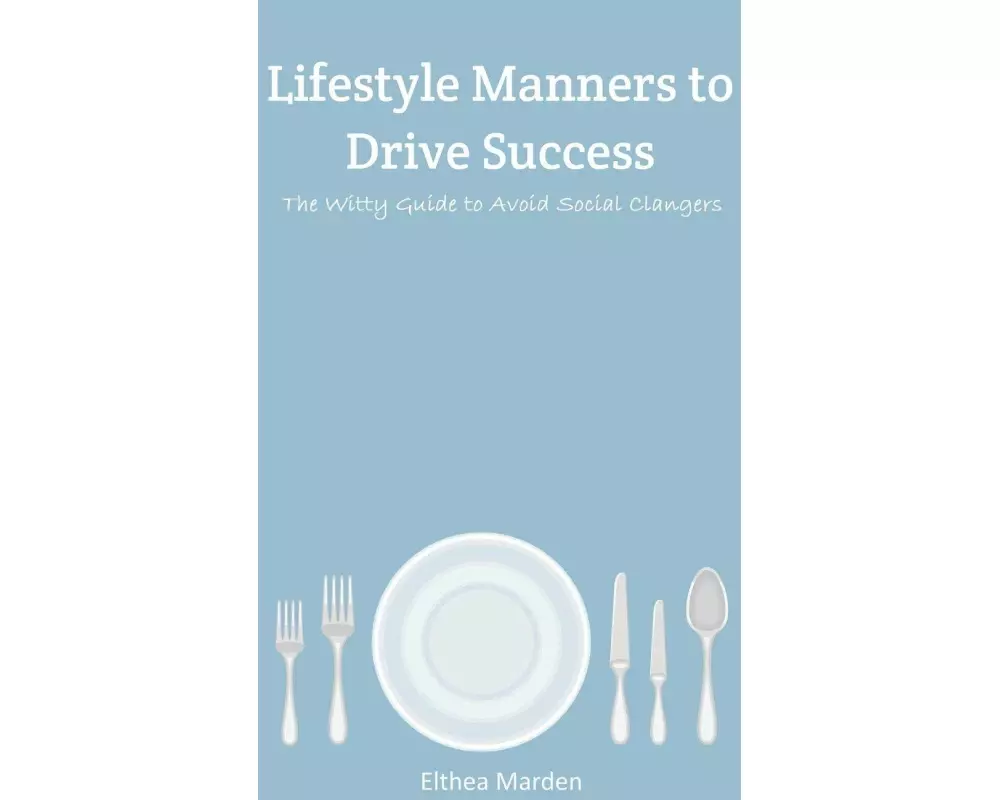 Lifestyle Manners to Drive Success