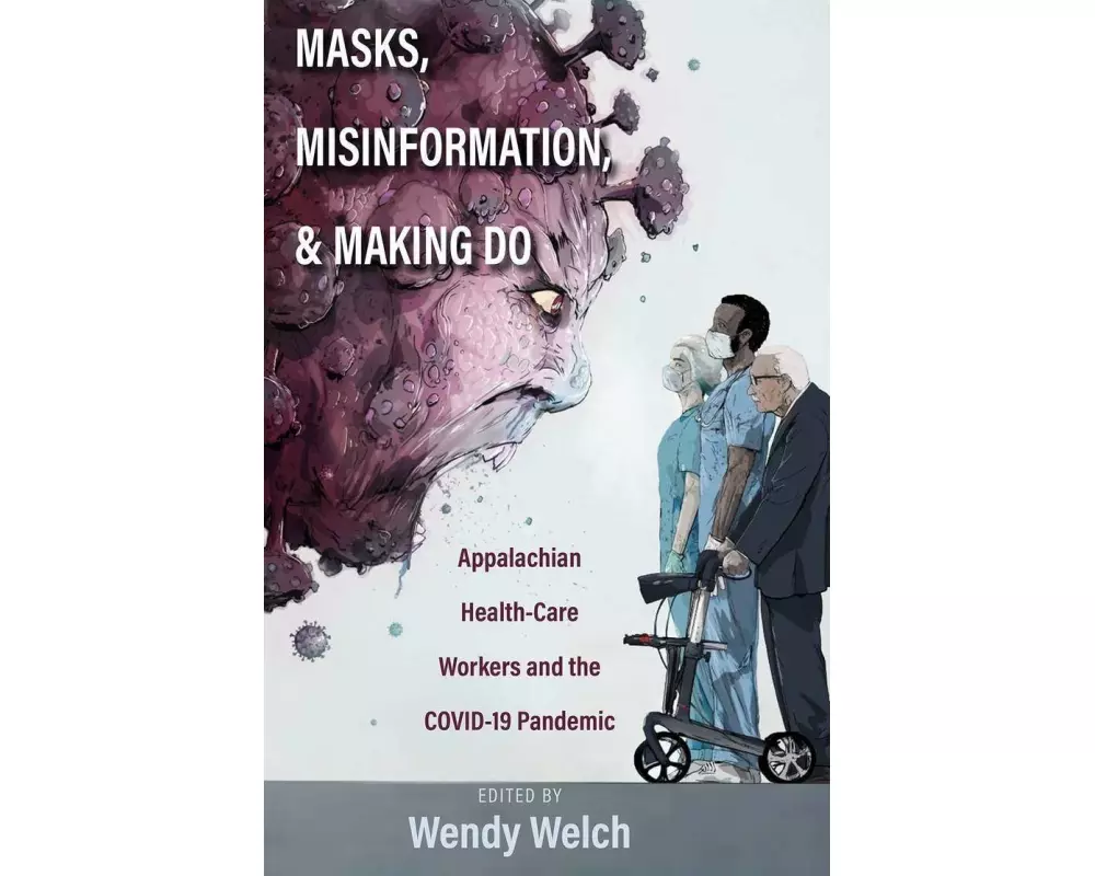 Masks, Misinformation, and Making Do