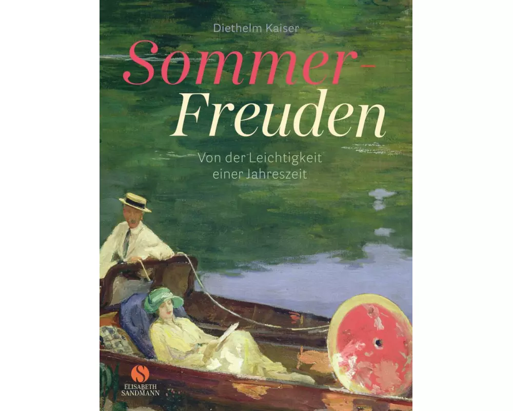 Sommer-Freuden: Von der Leichtigkeit einer Jahreszeit