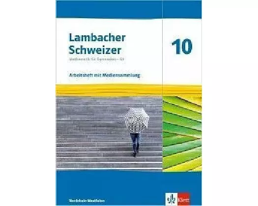 Lambacher Schweizer Mathematik 10 - G9. Arbeitsheft plus Löungsheft und Lernsoftware Klasse 10. Ausgabe Nordrhein-Westfalen