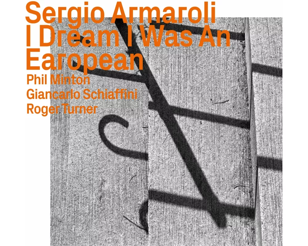 I Dream I Was An Earopean