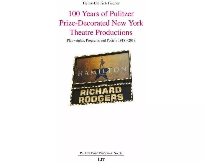 100 Years of Pulitzer Prize-Decorated New York Theatre Productions