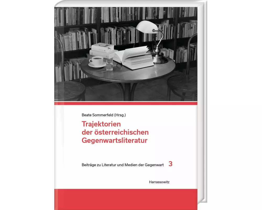 Trajektorien der österreichischen Gegenwartsliteratur