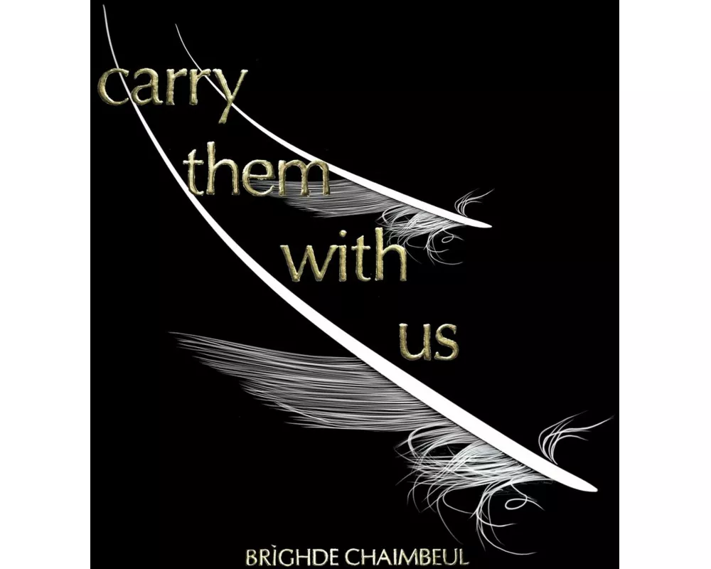 Carry Them with Us
