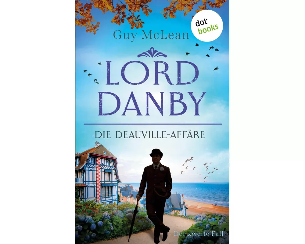 Lord Danby - Die Deauville-Affäre