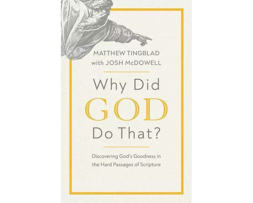 Why Did God Do That?
