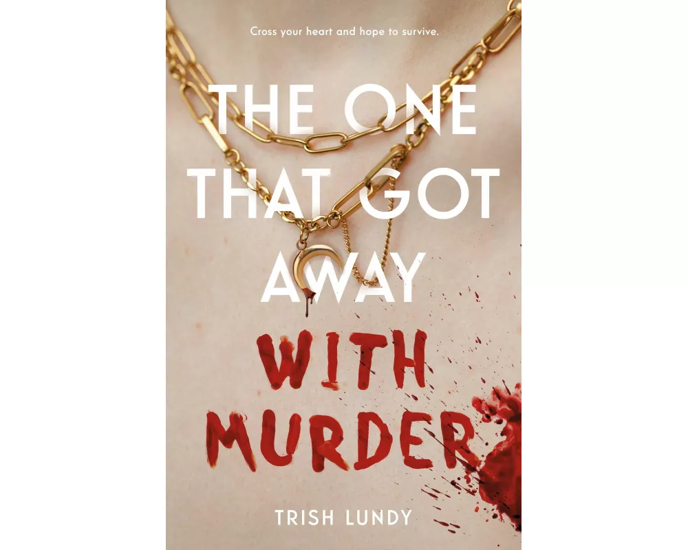 The One That Got Away with Murder