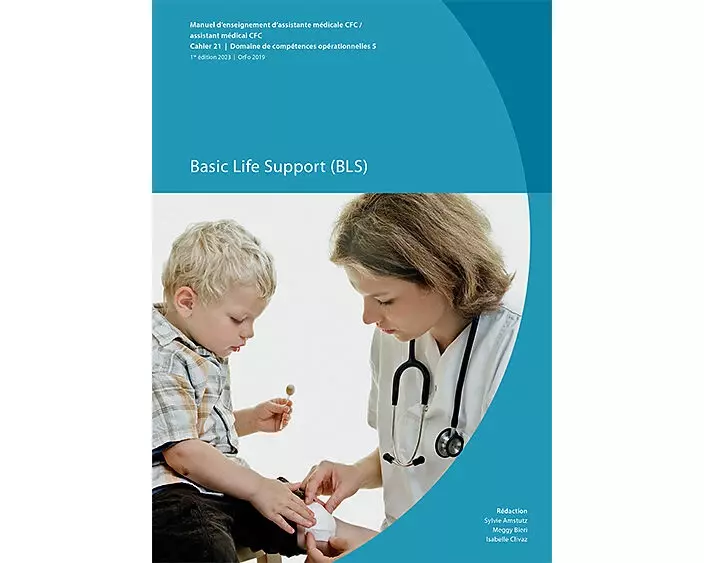 Cahier 21: Basic Life Support (BLS) (Imprimé avec e-book)