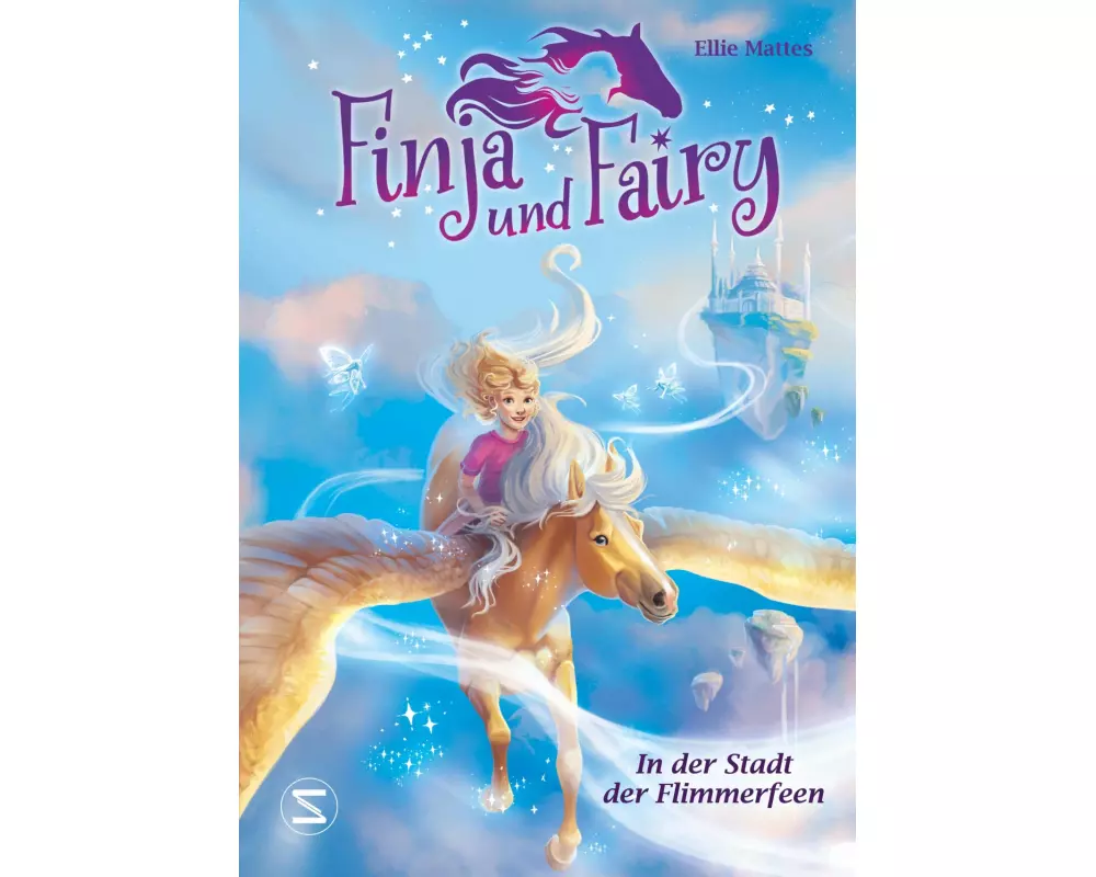 Finja und Fairy - In der Stadt der Flimmerfeen