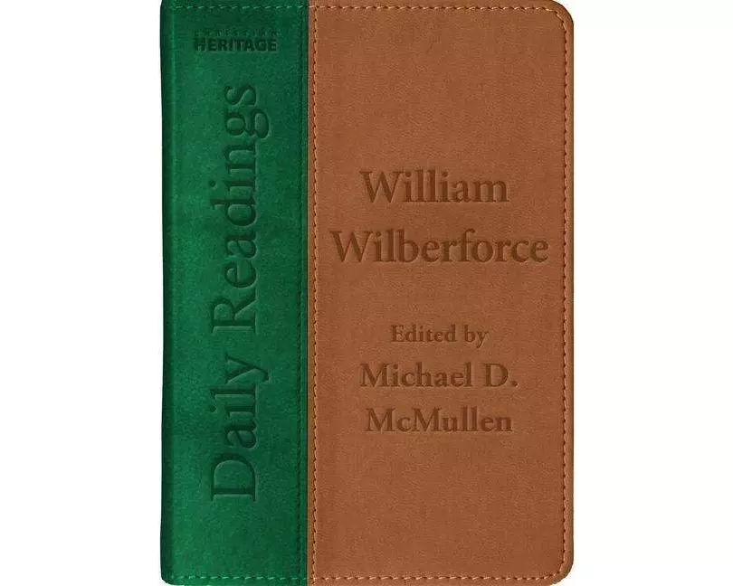 Daily Readings - William Wilberforce