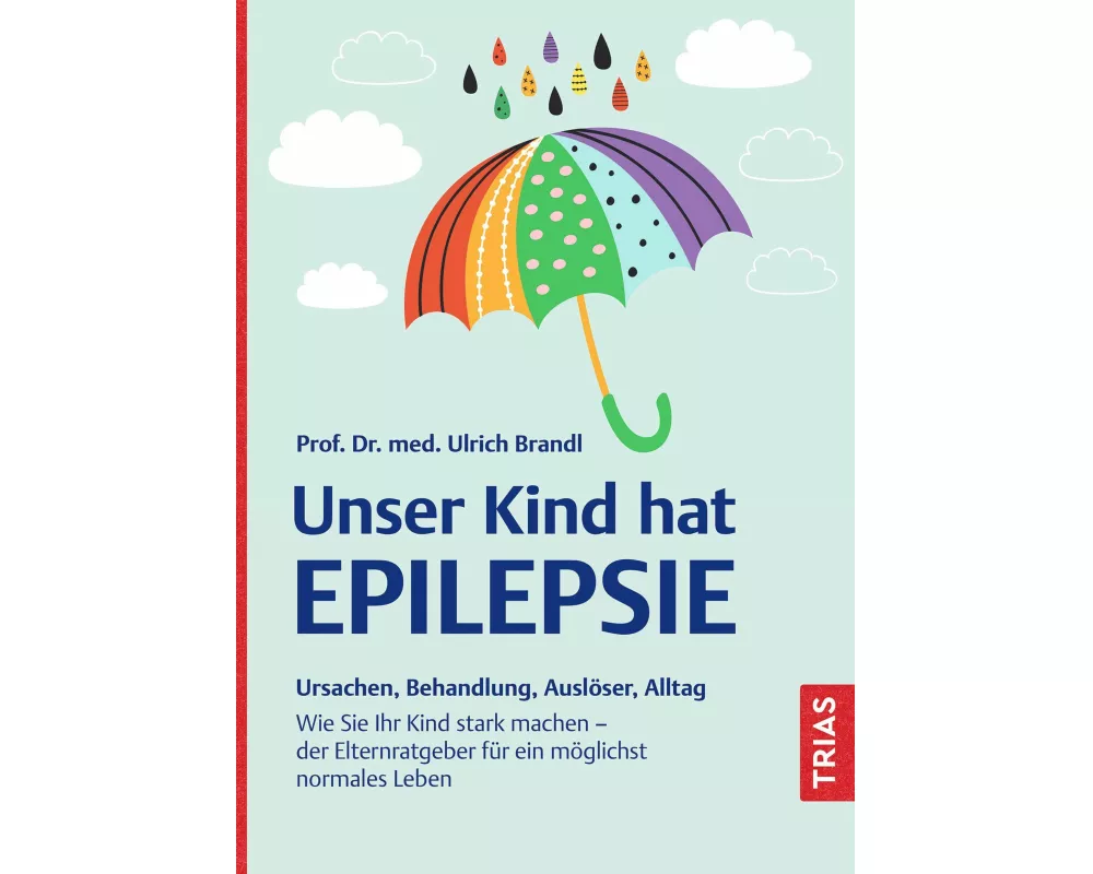 Unser Kind hat Epilepsie
