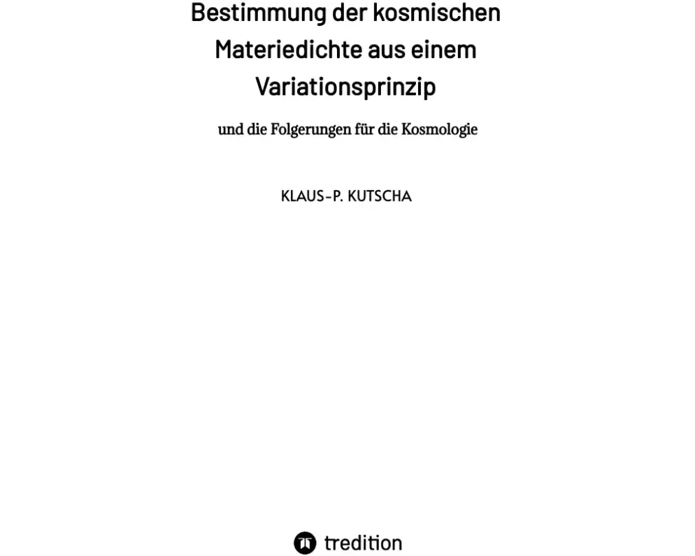 Bestimmung der kosmischen Materiedichte aus einem Variationsprinzip