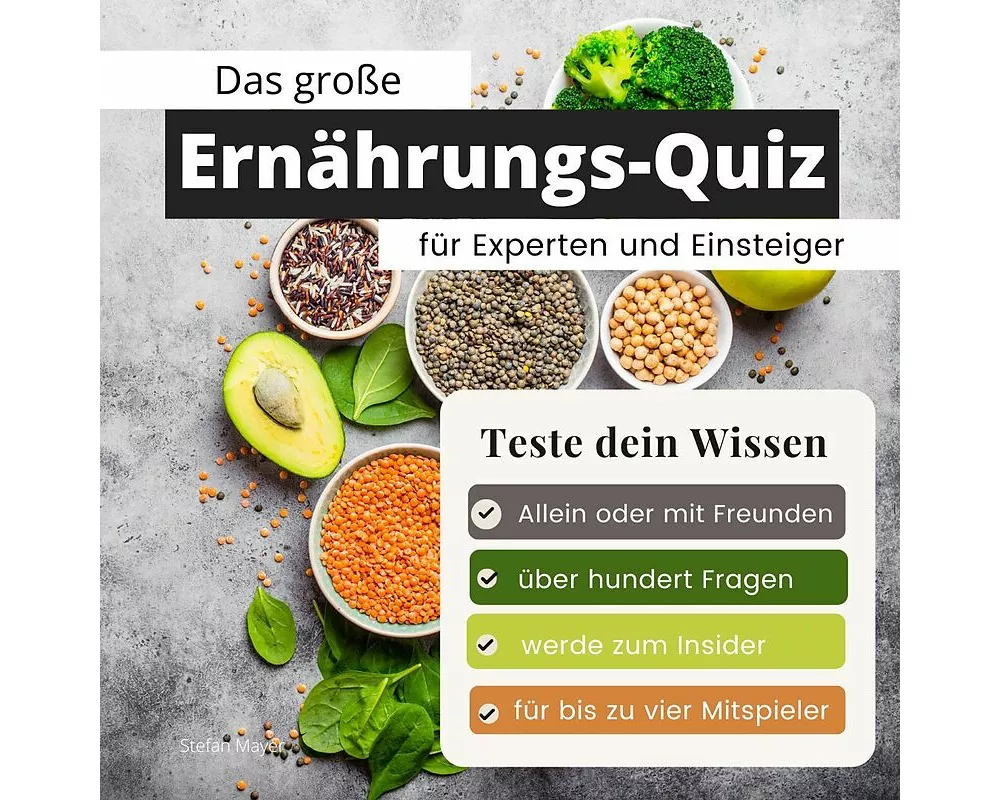 Das große Ernährungs-Quiz für Experten und Einsteiger