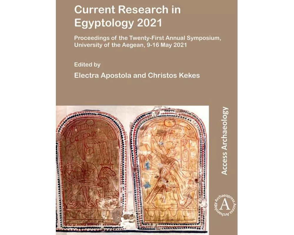 Current Research in Egyptology 2021