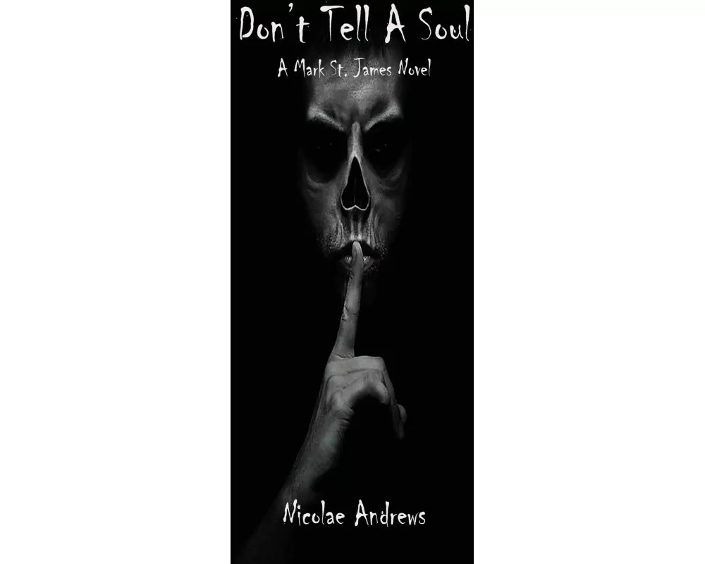 Don't Tell A Soul