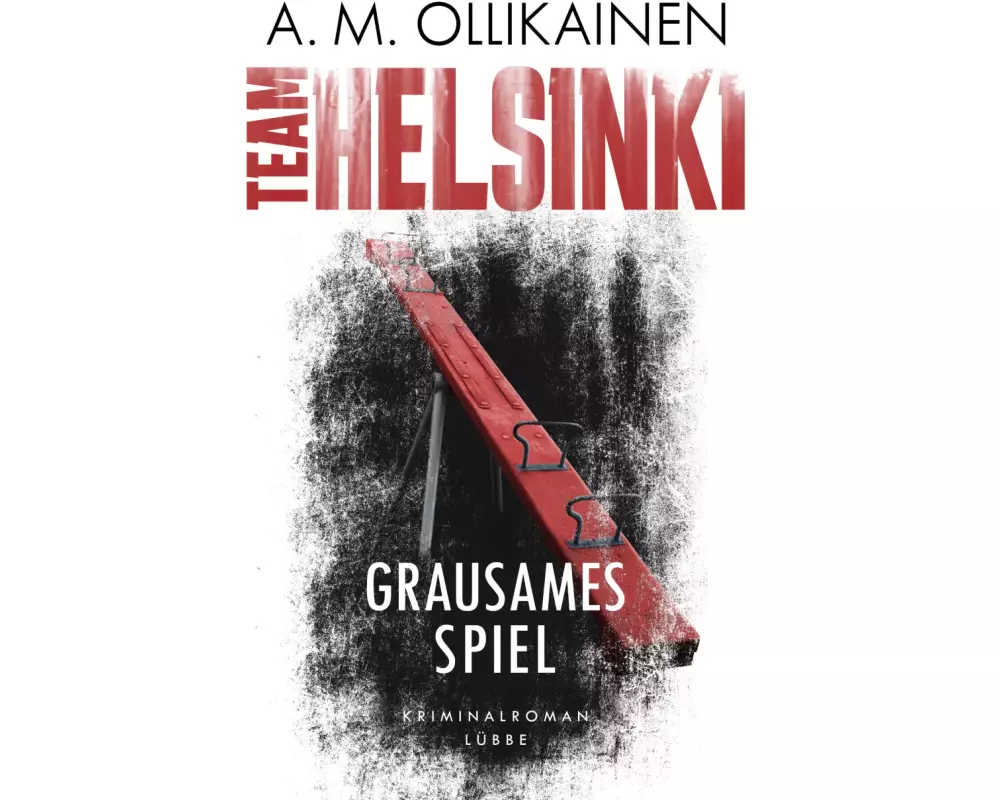 TEAM HELSINKI - Grausames Spiel
