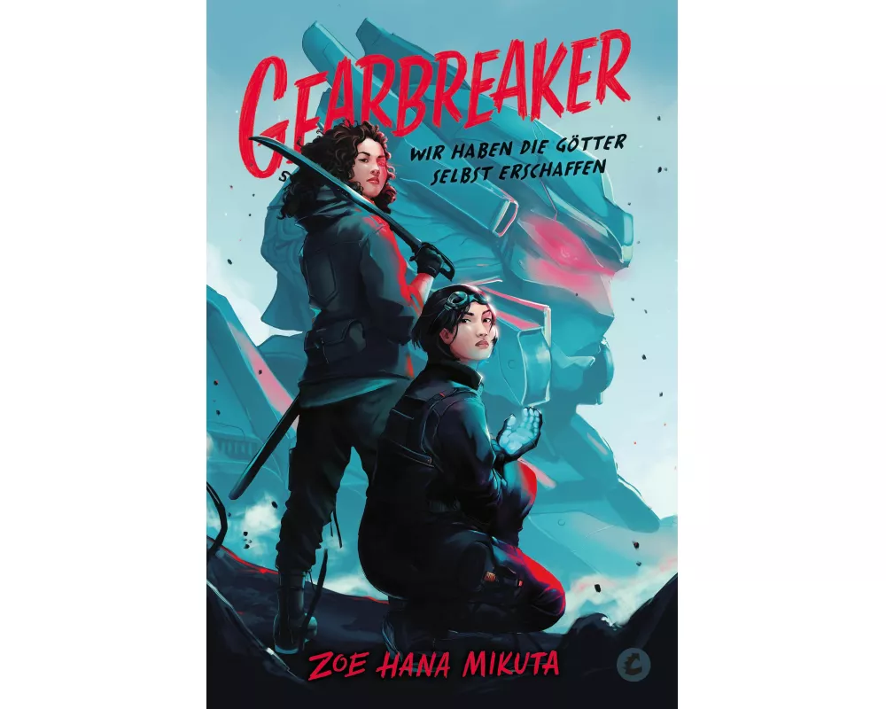 Gearbreaker – Wir haben die Götter selbst erschaffen