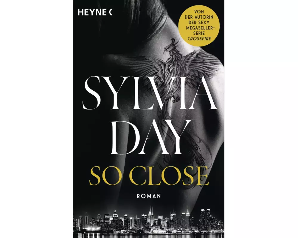So Close. Blacklist 1 - Nach Crossfire die neue heiße Serie der Nr.1-SPIEGEL-Bestsellerautorin!
