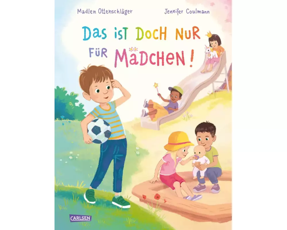 Das ist doch nur für Mädchen!