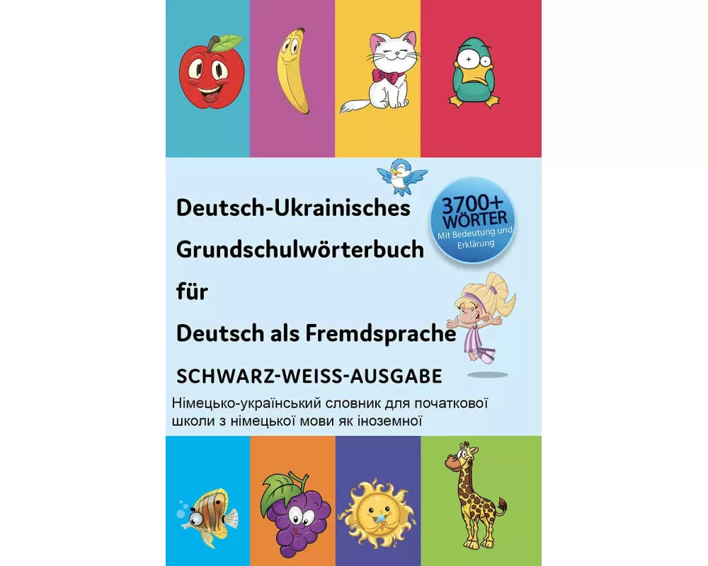 Interkultura Deutsch-Ukrainisches Grundschulwörterbuch für Deutsch als Fremdsprache
