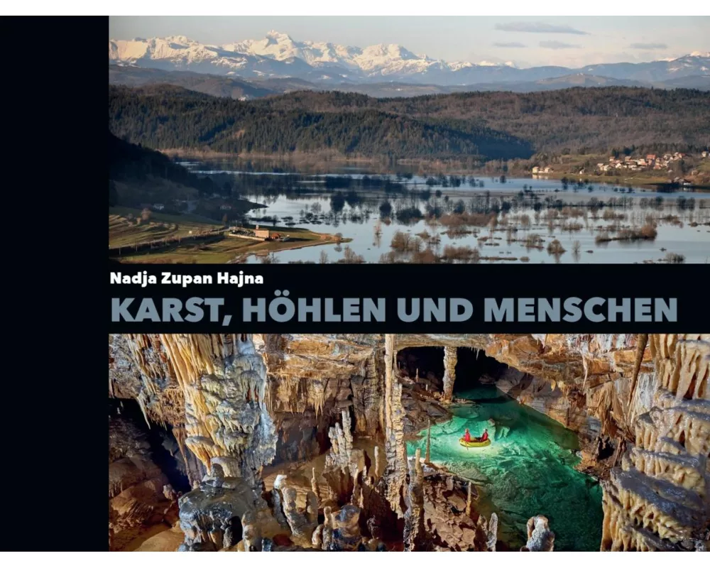 Karst, Höhlen und Menschen