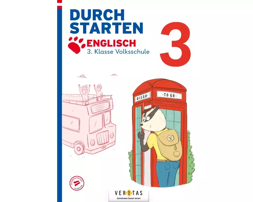 Durchstarten. Diego to go! Englisch 3. Klasse Volksschule