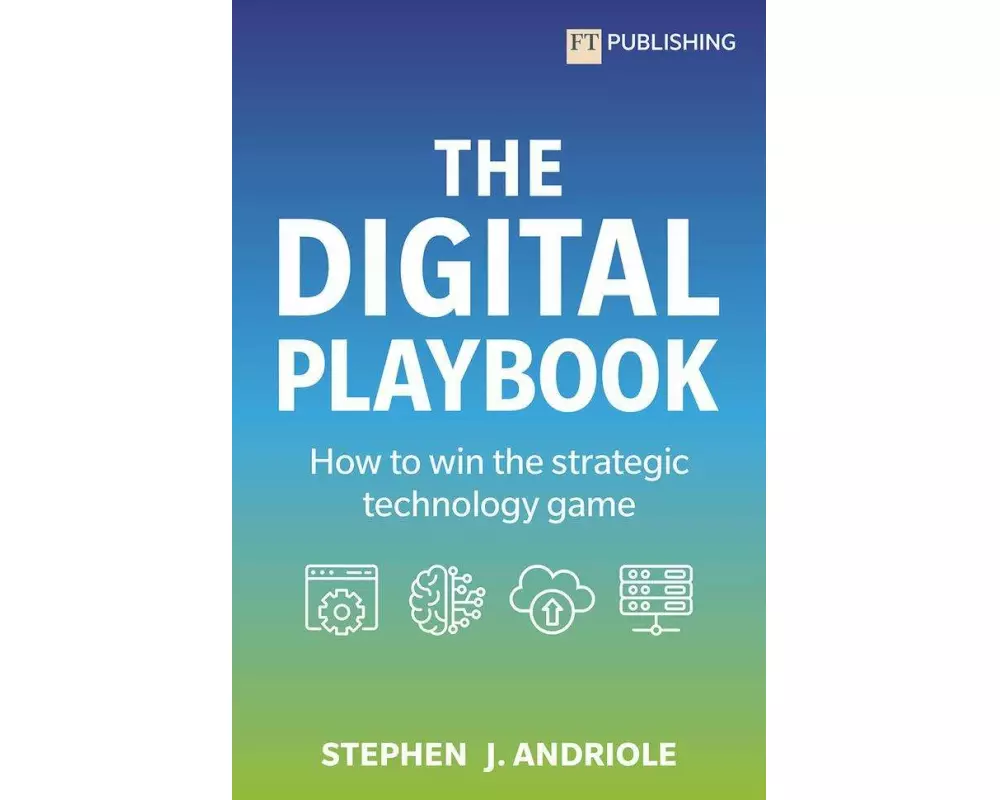 The Digital Playbook: How to win the strategic technology game