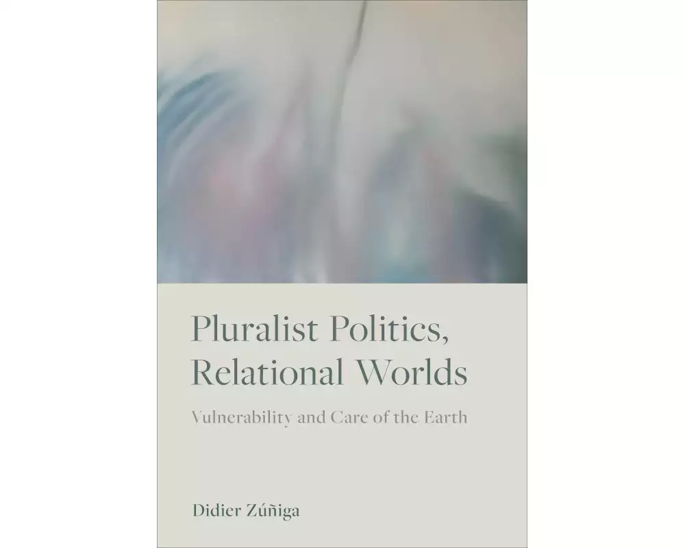 Pluralist Politics, Relational Worlds