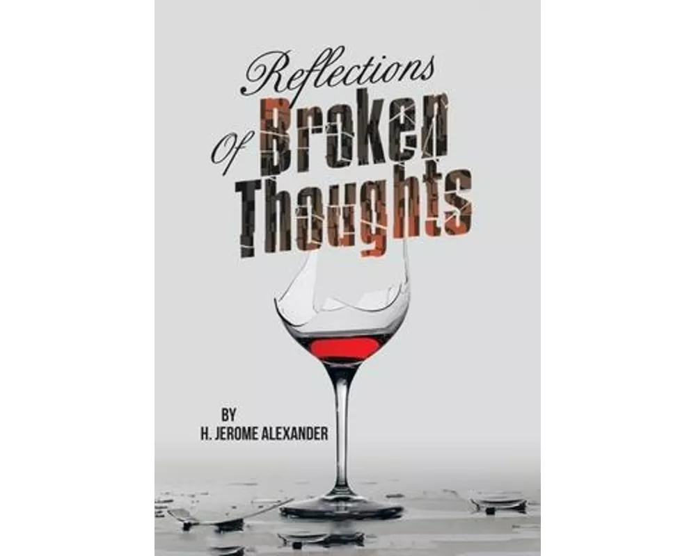Reflections of Broken Thoughts